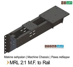 MRL 2:1 Raya Montaj Makine Sehpası